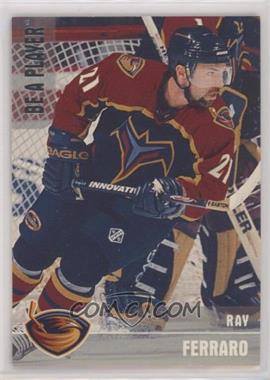 1999-00 In the Game Be A Player Memorabilia - [Base] - Silver #255 - Ray Ferraro /1000 [EX to NM]