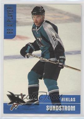1999-00 In the Game Be A Player Memorabilia - [Base] #112 - Niklas Sundstrom