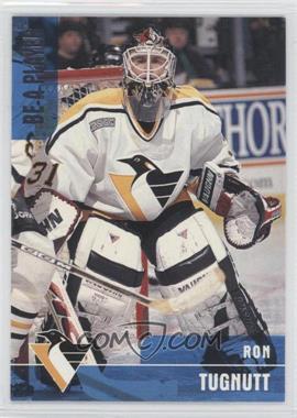 1999-00 In the Game Be A Player Memorabilia - [Base] #351 - Ron Tugnutt
