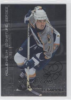 1999-00 In the Game Be A Player Millennium Signature Series - [Base] - Autographs #136 - David Legwand