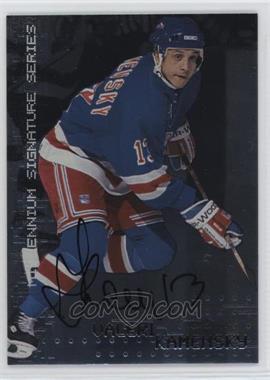 1999-00 In the Game Be A Player Millennium Signature Series - [Base] - Autographs #165 - Valeri Kamensky