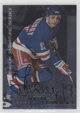 1999-00 In the Game Be A Player Millennium Signature Series - [Base] - Autographs #165 - Valeri Kamensky