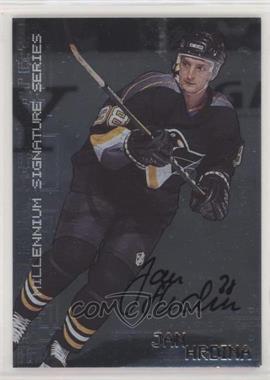 1999-00 In the Game Be A Player Millennium Signature Series - [Base] - Autographs #195 - Jan Hrdina [Noted]