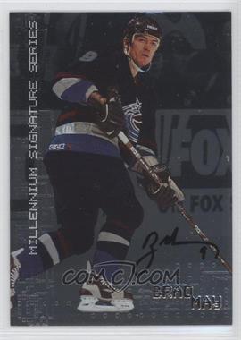 1999-00 In the Game Be A Player Millennium Signature Series - [Base] - Autographs #237 - Brad May