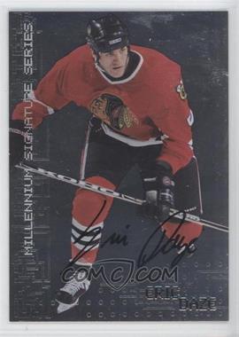 1999-00 In the Game Be A Player Millennium Signature Series - [Base] - Autographs #62 - Eric Daze