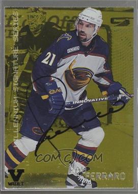 1999-00 In the Game Be A Player Millennium Signature Series - [Base] - Gold Autographs 2016 ITG Final Vault Black #14 - Ray Ferraro [Noted]