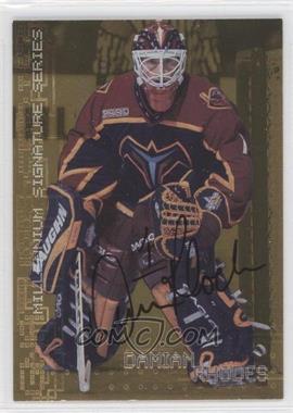 1999-00 In the Game Be A Player Millennium Signature Series - [Base] - Gold Autographs #13 - Damian Rhodes