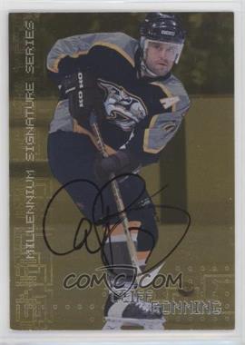 1999-00 In the Game Be A Player Millennium Signature Series - [Base] - Gold Autographs #137 - Cliff Ronning