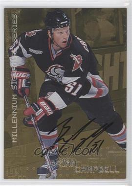1999-00 In the Game Be A Player Millennium Signature Series - [Base] - Gold Autographs #32 - Brian Campbell