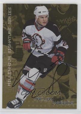 1999-00 In the Game Be A Player Millennium Signature Series - [Base] - Gold Autographs #34 - Vaclav Varada