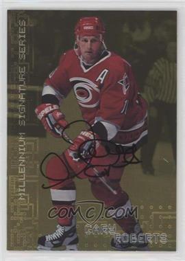 1999-00 In the Game Be A Player Millennium Signature Series - [Base] - Gold Autographs #53 - Gary Roberts
