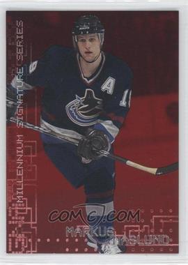 1999-00 In the Game Be A Player Millennium Signature Series - [Base] - Ruby #242 - Markus Naslund /1000