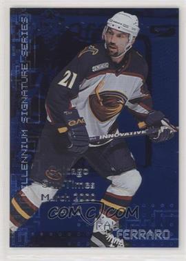 1999-00 In the Game Be A Player Millennium Signature Series - [Base] - Sapphire Chicago Sun-Times #14 - Ray Ferraro /10