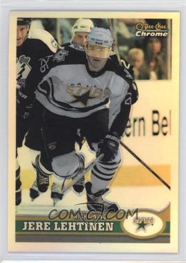 1999-00 O-Pee-Chee Chrome - [Base] - Refractor #226 - Jere Lehtinen