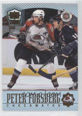 1999-00 Pacific Dynagon Ice - Checkmates Canadian #5 - Peter Forsberg