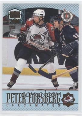 1999-00 Pacific Dynagon Ice - Checkmates Canadian #5 - Peter Forsberg