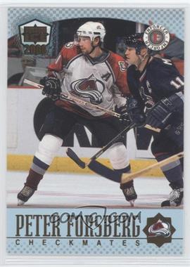 1999-00 Pacific Dynagon Ice - Checkmates Canadian #5 - Peter Forsberg