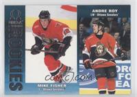 Mike Fisher, Andre Roy