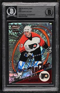1999-00 Pacific Revolution - [Base] - Red #108 - John LeClair /299 [BAS BGS Authentic]