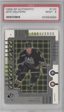 1999-00 SP Authentic - [Base] #120 - Jeff Halpern /2000 [PSA 9 MINT]