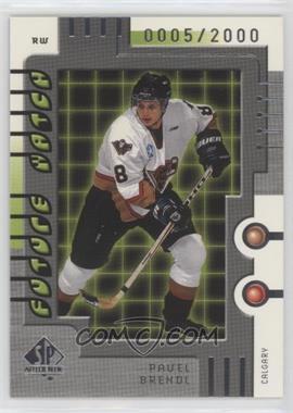 1999-00 SP Authentic - [Base] #122 - Pavel Brendl /2000