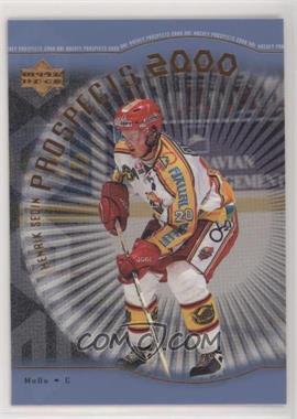 1999-00 Upper Deck - [Base] #308 - 2000 Prospects - Henrik Sedin