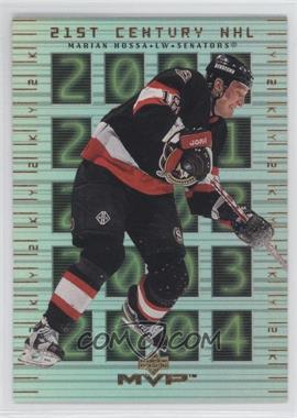 1999-00 Upper Deck MVP - 21st Century NHL #21st-8 - Marian Hossa