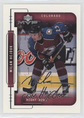 1999-00 Upper Deck MVP - [Base] - Silver Script #58 - Milan Hejduk