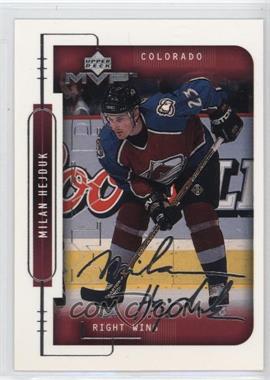 1999-00 Upper Deck MVP - [Base] - Silver Script #58 - Milan Hejduk