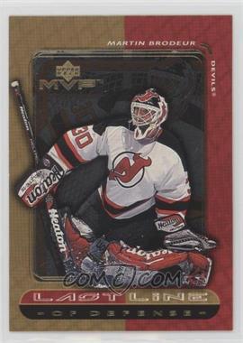 1999-00 Upper Deck MVP - Last Line #LL2 - Martin Brodeur