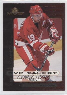 1999-00 Upper Deck MVP - MVP Talent #MVP6 - Steve Yzerman