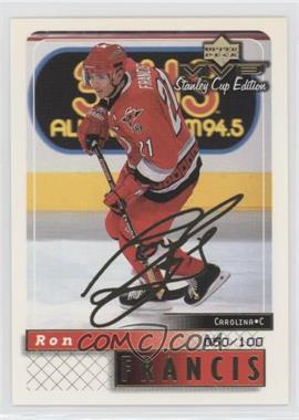 1999-00 Upper Deck MVP Stanley Cup Edition - [Base] - Gold Script #36 - Ron Francis /100