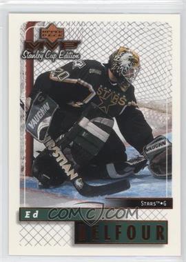 1999-00 Upper Deck MVP Stanley Cup Edition - [Base] #59 - Ed Belfour