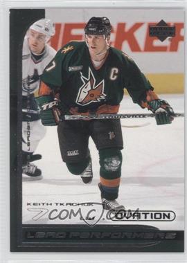 1999-00 Upper Deck Ovation - Lead Performers #LP7 - Keith Tkachuk