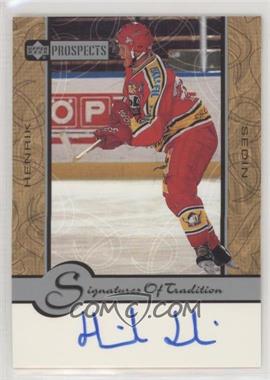 1999-00 Upper Deck Prospects - Signatures of Tradition #HS - Henrik Sedin