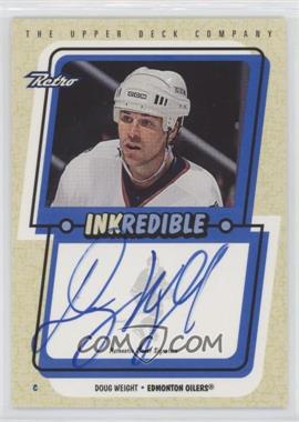 1999-00 Upper Deck Retro - Inkredible #DW - Doug Weight