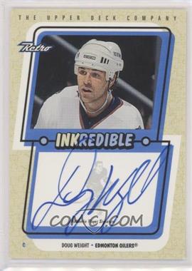 1999-00 Upper Deck Retro - Inkredible #DW - Doug Weight