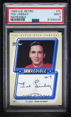 1999-00 Upper Deck Retro - Inkredible #TL - Ted Lindsay [PSA 9 MINT]