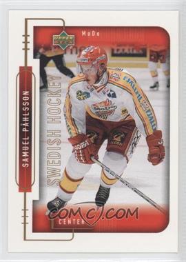 1999-00 Upper Deck Swedish - [Base] #182 - Samuel Pahlsson