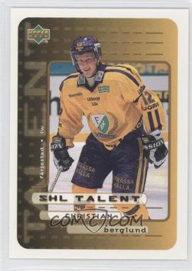 1999-00 Upper Deck Swedish - [Base] #206 - SHL Talent - Christian Berglund