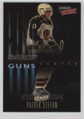 1999-00 Upper Deck Ultimate Victory - Smokin' Guns #sg-8 - Patrik Stefan