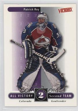 1999-00 Upper Deck Victory - [Base] #325 - All-Victory - Patrick Roy