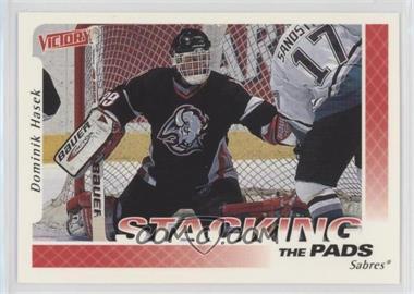 1999-00 Upper Deck Victory - [Base] #381 - Stacking the Pads - Dominik Hasek