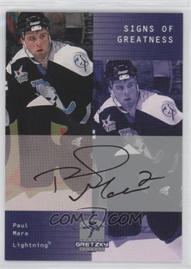 1999-00 Upper Deck Wayne Gretzky Hockey - Signs of Greatness #PM - Paul Mara