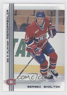 2000-01 In the Game Be A Player Memorabilia - [Base] #359 - Sergei Zholtok