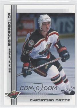 2000-01 In the Game Be A Player Memorabilia - [Base] #471 - Christian Matte