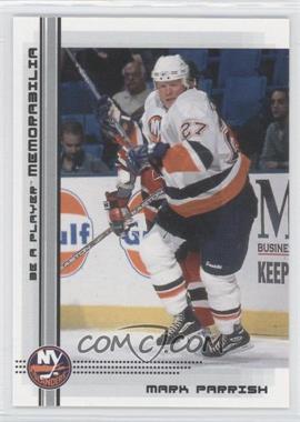 2000-01 In the Game Be A Player Memorabilia - [Base] #482 - Mark Parrish