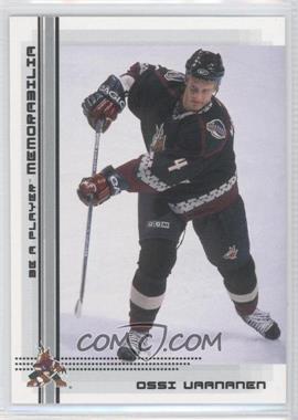 2000-01 In the Game Be A Player Memorabilia - [Base] #484 - Ossi Vaananen