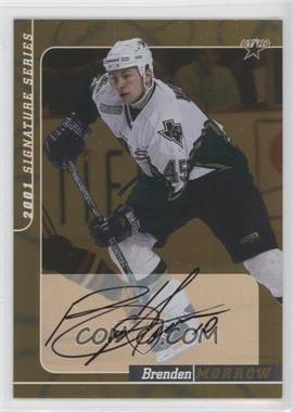 2000-01 In the Game Be A Player Signature Series - Autographs - Gold #82 - Brenden Morrow