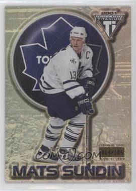 2000-01 Pacific Private Stock Titanium - [Base] - Premiere Date #93 - Mats Sundin /185